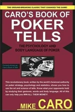 Caro's Book of Poker Tells: The Psychology and Body Langu - VERY GOOD