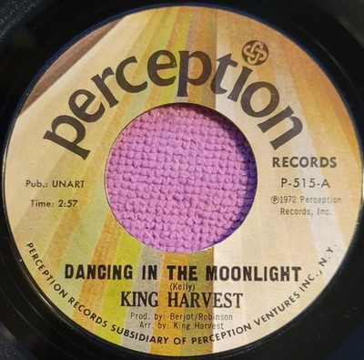 King Harvest ''Dancing in The Moonlight / Marty & The Captain'' weak VG+