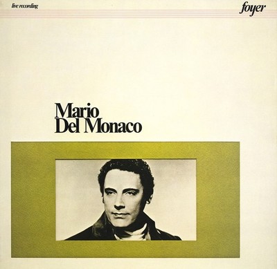 3LP MARIO DEL MONACO Live Performances BELLINI VERDI SAINT-SAENS BIZET PUCCINI
