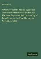 Anonymous | Acts Passed At The Annual Session Of The General Assembly Of The...