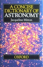A Concise Dictionary of Astron - VERY GOOD