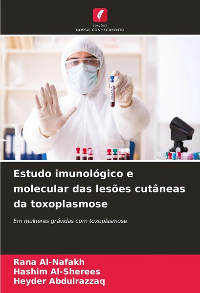 Rana Al-Nafakh (U. A.) | Estudo ImunolóGico E Molecular Das LesõEs CutâNeas...-image