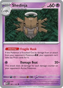 Shedinja - 061/132 - Mega Evolution