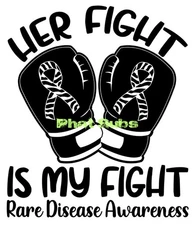 Sublimation Print Her Fight Rare Disease Ready To Press Heat Transfer