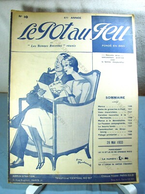 LE POT AU FEU & LES GOOD RECETTES VERSAMMELT - 41. JAHR - NR. 10 - MAI 1933 SEHR GUTER ZUSTAND *