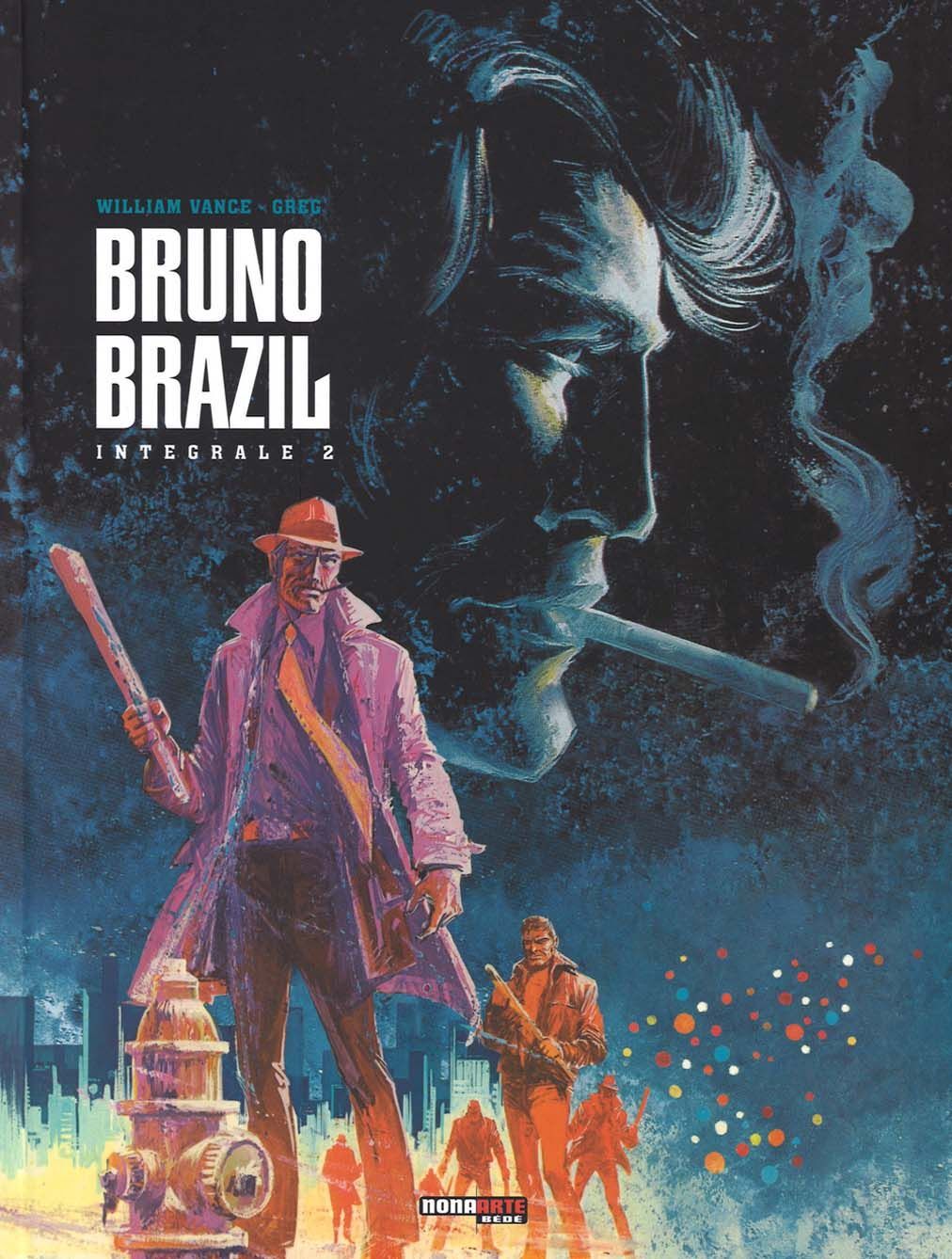 Libri Bruno Brazil - L'Integrale #02