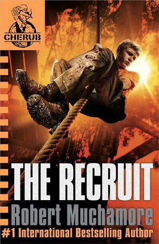 The Recruit: Bk. 1 (CHERUB) By Robert Muchamore. - Image 6