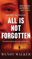 All Is Not Forgotten | A Novel | Wendy Walker | Englisch | Taschenbuch | 2019
