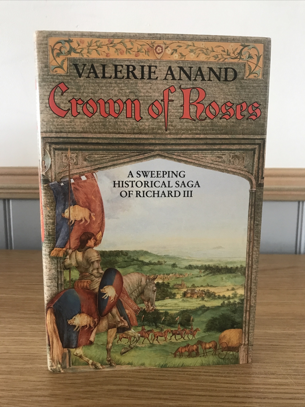Crown Of Roses By Valerie Anand DJ HB 1989 1st Edition Headline