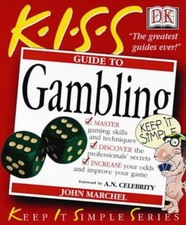 Guide to Gambling (Keep It Simple Guides) by Marchel, John