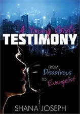 A Young Girl's Testimony from Disastrous to Evangelist (Paperback or Softback)