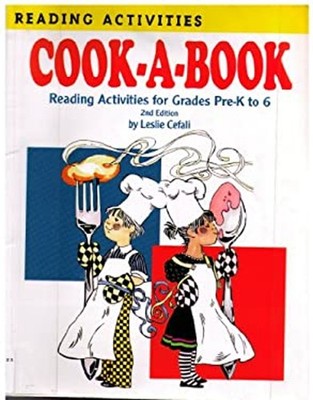 Cook-a-Book : Reading Activities for Grades Pre-K to 6 Paperback