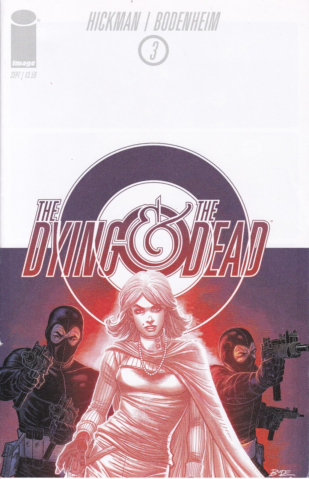 DYING AND THE DEAD #3 - Hickman - Back Issue
