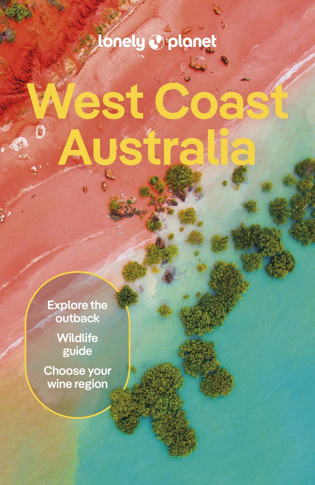 Anthony Ham Trent Holden Lonely Planet West Coast Australia (Tascabile)