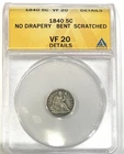 1840   seated liberty half dime  ANACS slabbed VF-20 no drapery
