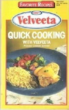 Quick Cooking With Velveeta Process Cheese Spread (Jan. 1991, Special Editio...