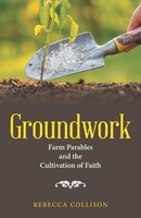 Rebecca Collison | Groundwork | Taschenbuch | Englisch (2021) | Westbow Press
