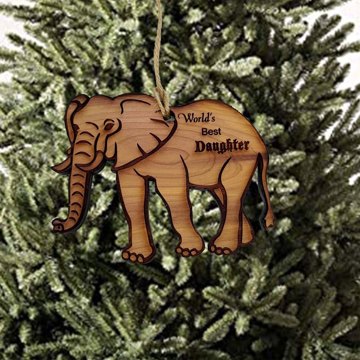 Elephant Worlds Best Daughter - Cedar Ornament Elephant Worlds Best Daughter - Cedar Ornament