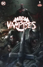 🚨🔥🦇 DC VS VAMPIRES #1 MATTINA 616 Exclusive Trade Dress Variant LTD 3000
