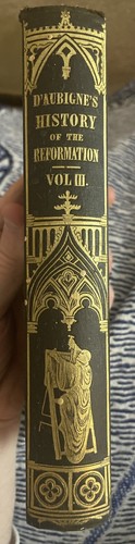 History of the Reformation of the 16th Century Vol 3 J. H. Merle D'Aubigne Book - Picture 3 of 10