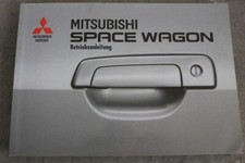 Mitsubishi Space Wagon Bedienungsanleitung "1999" Betriebsanleitung