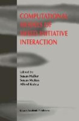 Computational Models of Mixed-Initiative Interaction | Susan Haller (u. a.) | iv