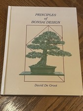 Principles of Bonsai Design - Signed By The A...