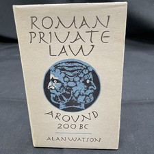 ROMAN PRIVATE LAW AROUND 200 B.C By Alan Watson - Hardcover Excellent Condition