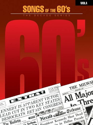 THE DECADE SERIES "SONGS OF THE 60's" FOR "VIOLA" MUSIC BOOK-1960s-NEW ON SALE!! - Bild 1 von 1