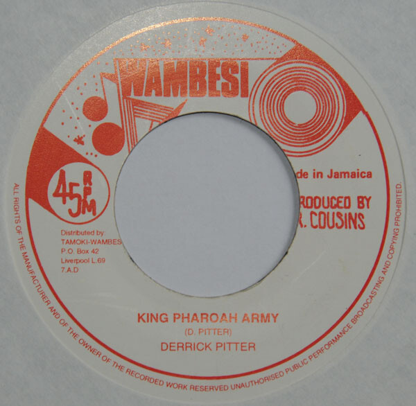 英7” Derrick Pitter King Pharoah Army none Dove /00050 7