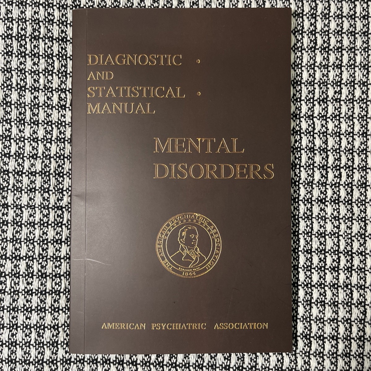 Diagnostic And Statistical Manual, Mental Disorders, DSM-1 Reprint