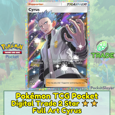 【DIGITAL TRADE】 Pokemon TCG Pocket 2 Star Trainer Full Art Cyrus Space Time