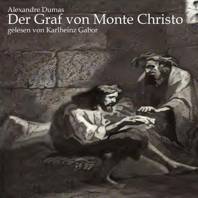 Der Graf von Monte Christo | Alexandre Dumas | deutsch