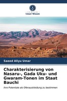 Saeed Aliyu Umar | Charakterisierung Von Nasaru-, Gada Uku- Und Gwaram-Tonen...