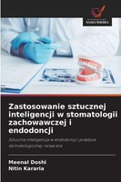 Zastosowanie Sztucznej Inteligencji W Stomatologii Zachowawczej I Endodoncji Mee