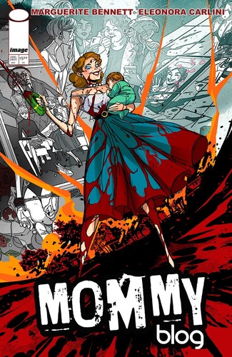Mommy Blog #1 (One Shot) Cover A Eleonora Carlini (2025) (New)