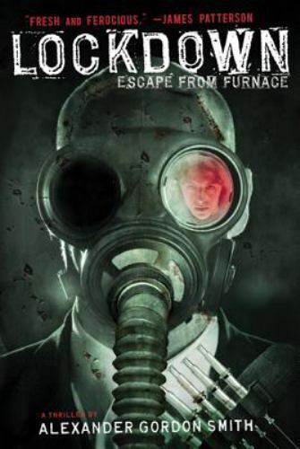 Escape from Furnace Ser.: Lockdown : Escape from Furnace 1 by Alexander... - Picture 1 of 1