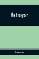Unknown | The Evergreen | Taschenbuch | Englisch (2021) | Alpha Editions