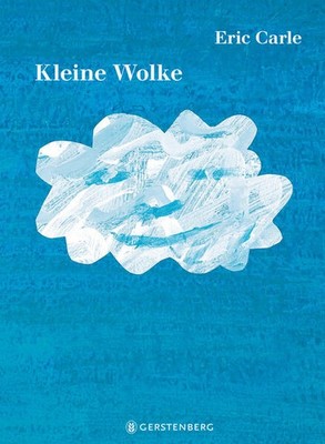 Kleine Wolke | Eric Carle | deutsch | Little Cloud - Eric Carle Classic edition
