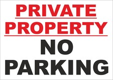 Private property no parking sign - Access sign - All materials & sizes