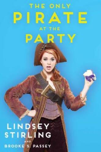 The Only Pirate at the Party - Hardcover By Stirling, Lindsey - VERY GOOD