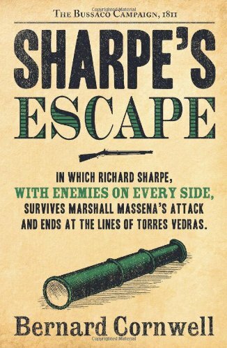 Sharpe's Escape: The Bussaco Campaign, 1810 (The Sharpe Series, Book 10),Bernar