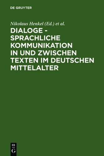Dialoge - Sprachliche Kommunikation in und zwischen Texten im deutsch (Hardback)