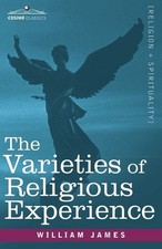 William James The Varieties of Religious Experience (Paperback)