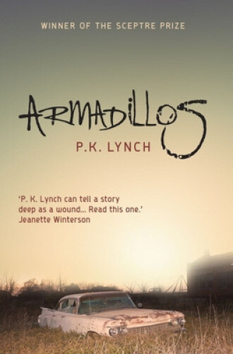Thumbnail - Armadillos: 'p.k. Lynch Can Tell A Story Deep As A Wound' Jeanette