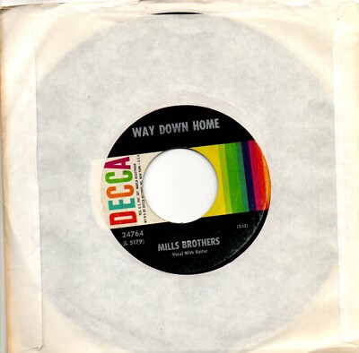 Mills Brothers (The):Way down home/When you were sweet sixteen:US:Re-issue