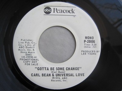 Carl Bean - Gotta Be Some Change, 7'', (Vinyl)