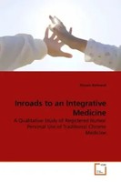 Inroads To An Integrative Medicine Sharon Bertrand Taschenbuch Englisch 2010