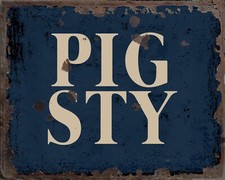 Pig Sty Metal sign, Pig Sty  Plaque, Pig Sty Sign