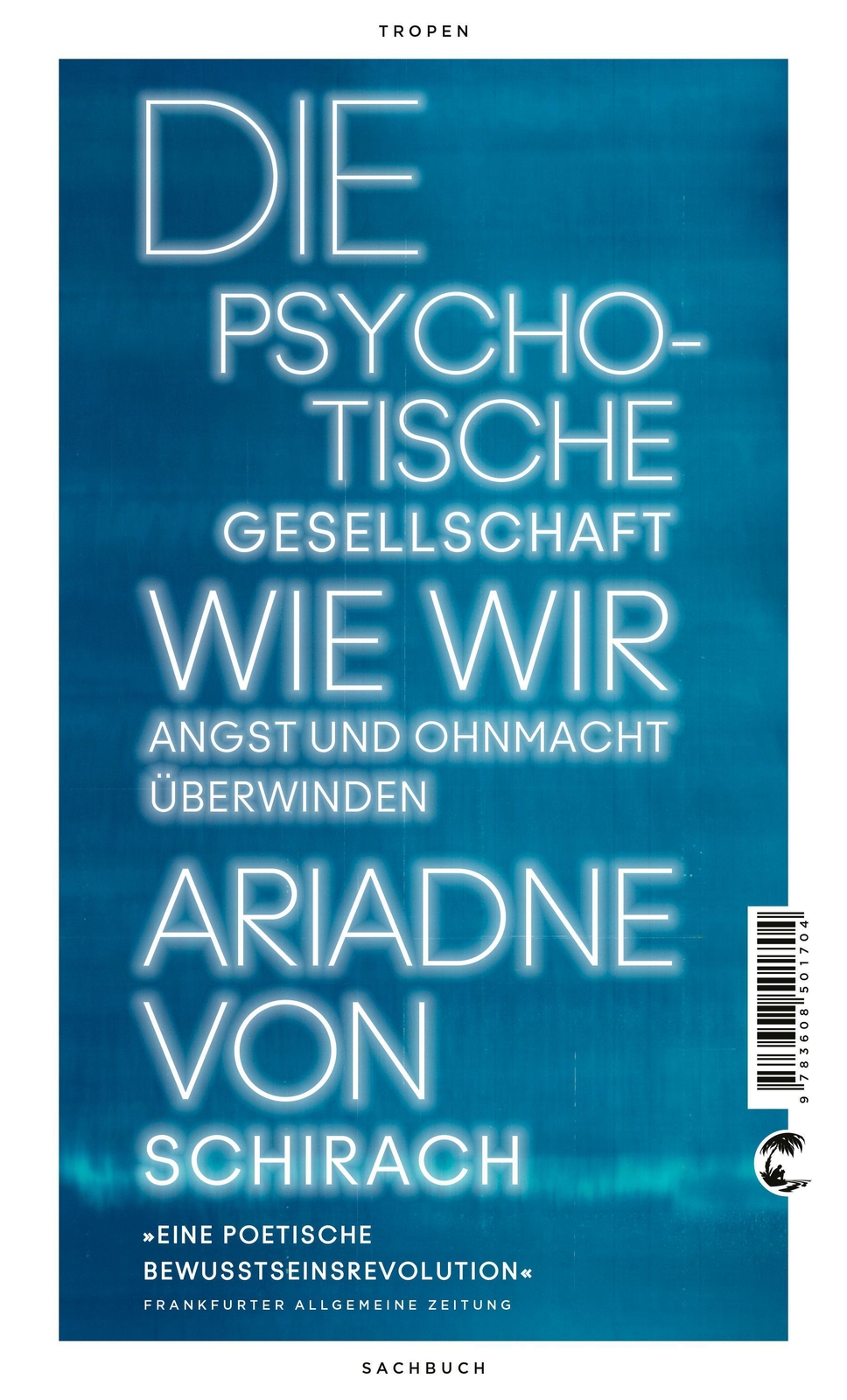 Thumbnail - Die Psychotische Gesellschaft | Ariadne Von Schirach | Taschenbuch |